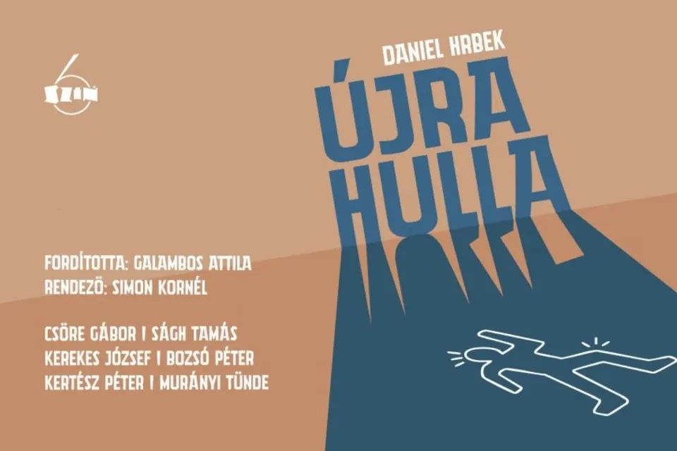 Daniel Hrbek: Újra hulla - fekete komédia a 6SZÍN-ben – 1. kép